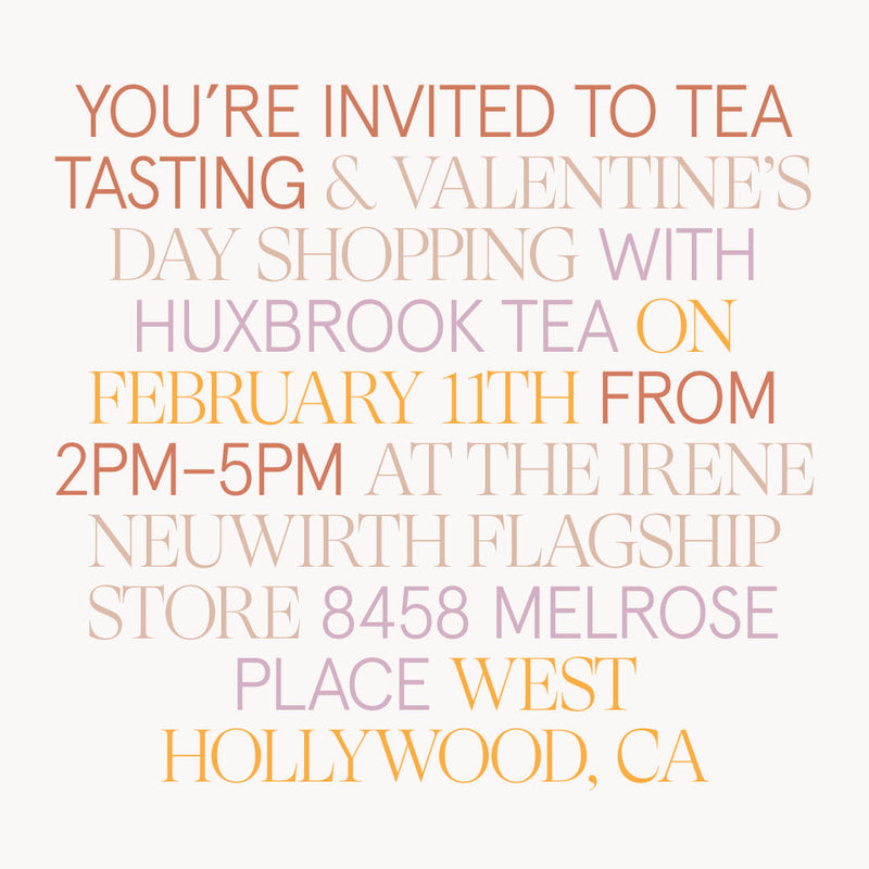 Huxbrook Tea Tasting